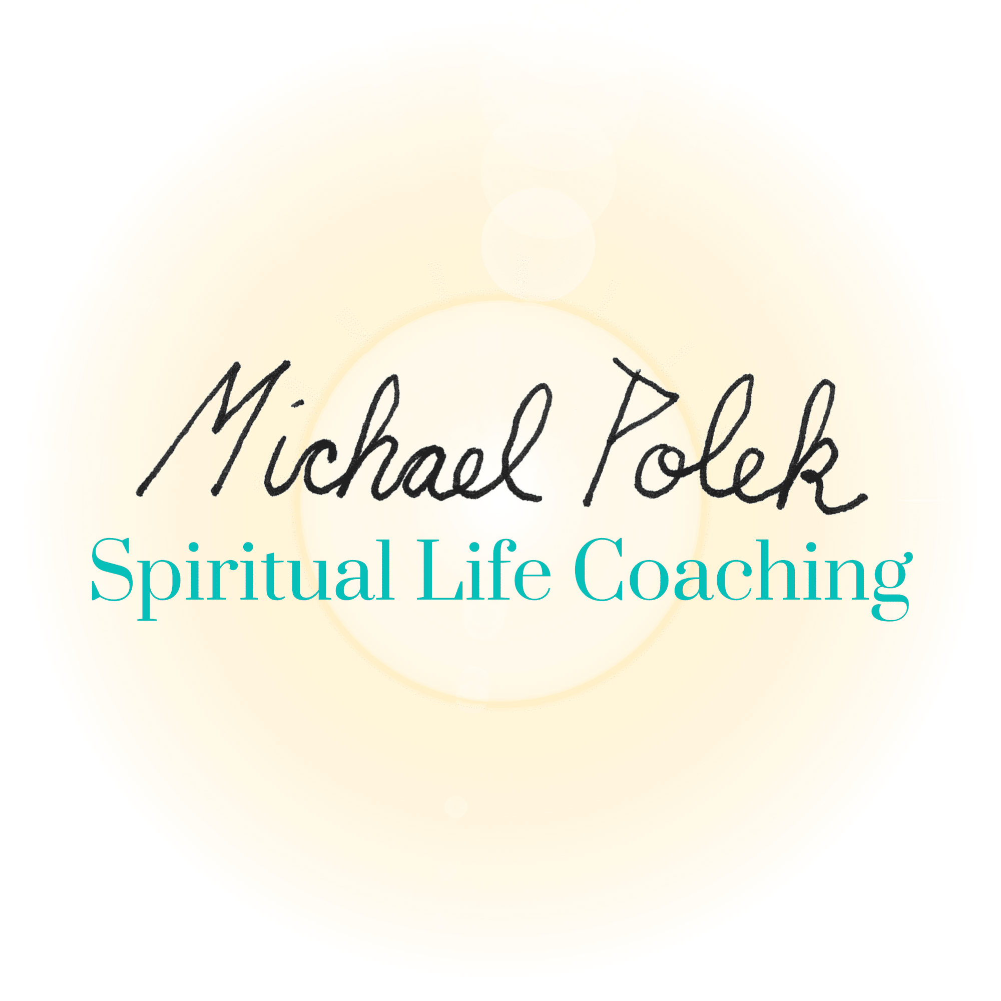 Michael Polek Spiritual Life Coaching